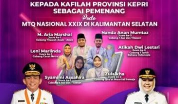 Gubernur H. Ansar Ahmad dan Hj. Marlin Agustina mengucapkan selamat kepada Kafilah Provinsi Kepri sebagai Pemenang di MTQ Nasional 2022 di Kalimantan Selatan.